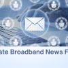 E-Rate Broadband News Flash